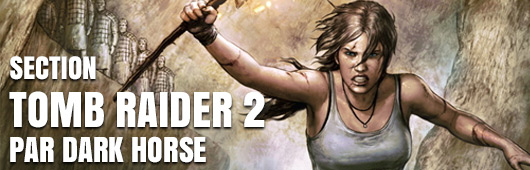 la série de comics Tomb Raider II par Dark Horse