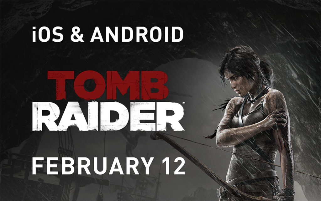 tomb raider (2013) disponible sur iOS et Android